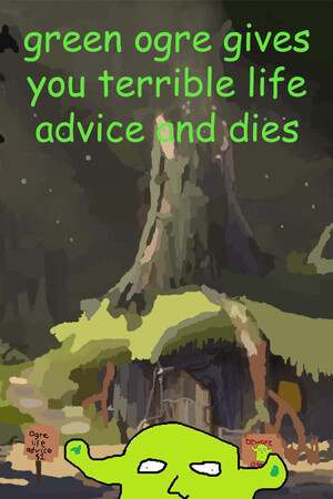 green ogre gives you terrible life advice and dies cover art
