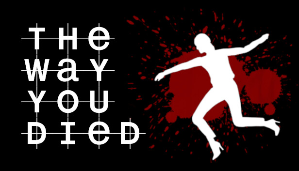 The way you died Steam capsule image