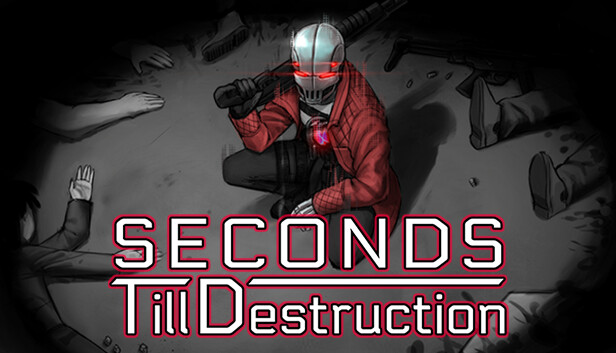 Seconds Till Destruction Steam capsule image
