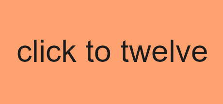 click to twelve Steam header image