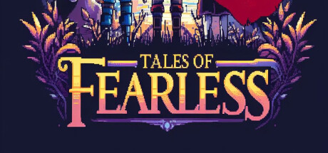Tales of Fearless Steam header image