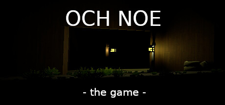 OCH NOE -thegame- Steam header image