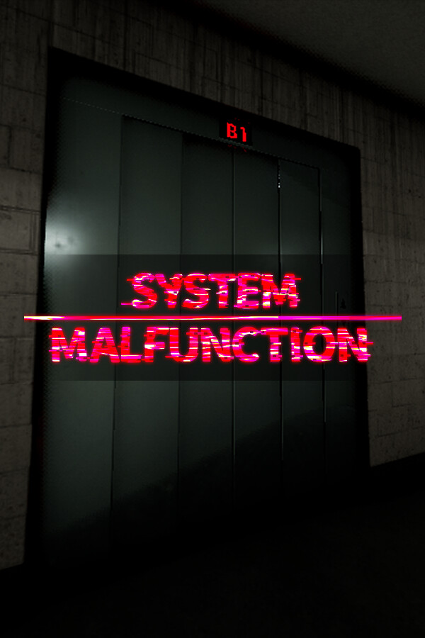 動作不良 - System Malfunction -