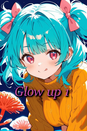 Glow up 1 cover art