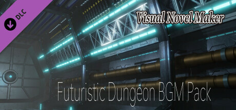 Visual Novel Maker - Futuristic Dungeon BGM Pack