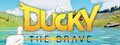 Ducky: The Brave