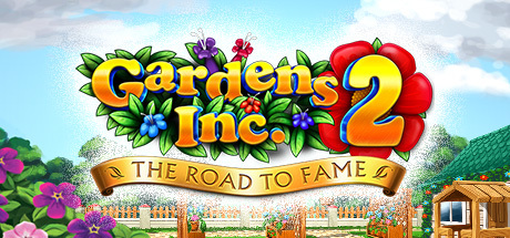 Gardens Inc. 2: The Road to Fame Cover Image