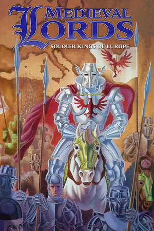 Medieval Lords: Soldier Kings of Europe cover art