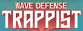 Wave Defense: Trappist