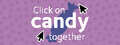 Click on candy together