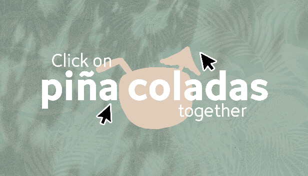 Click on piña coladas together Steam capsule image