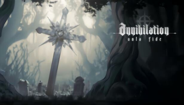 Annihilation: Sola Fide 湮灭圣礼 Steam capsule image