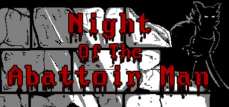 Night Of The Abattoir Man Steam header image