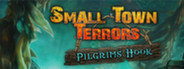 Small Town Terrors Pilgrim's Hook Collector's Edition