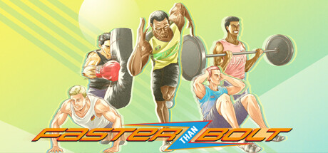 Faster Than Bolt Steam header image