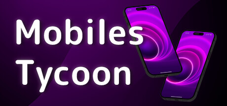 Mobiles Tycoon mobile game banner