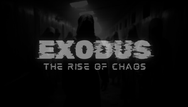 EXODUS: THE RISE OF CHAOS Steam capsule image
