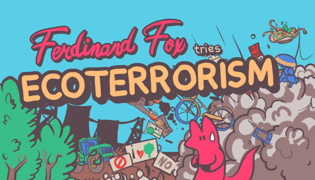 Ferdinand Fox tries Ecoterrorism Steam capsule image