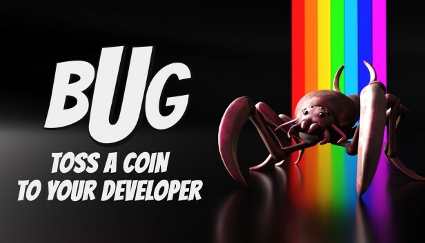 BUG - Toss a coin to your developer Steam capsule image