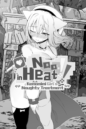 Nao in Heat! ~Kemomimi Girl's Naughty Treatment~ cover art