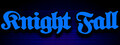 Knight Fall