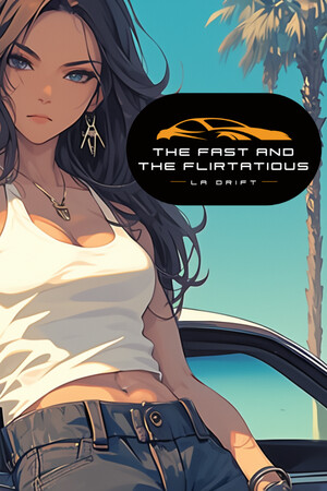 The Fast and the Flirtatious: LA Drift cover art