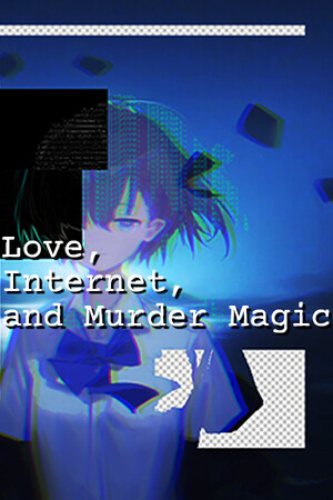 Love, Internet, and Murder Magic cover art
