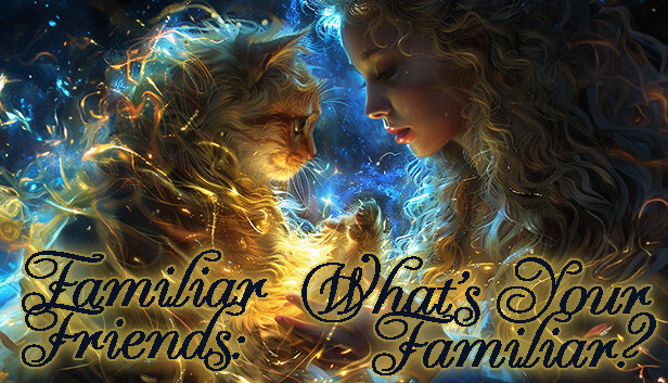 Familiar Friends: What's Your Familiar? Steam capsule image