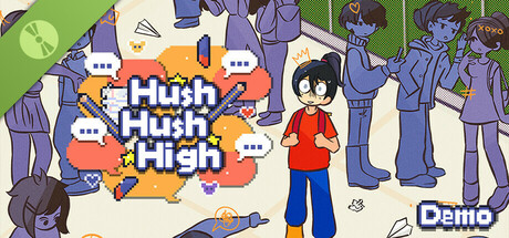 Hush Hush High Demo