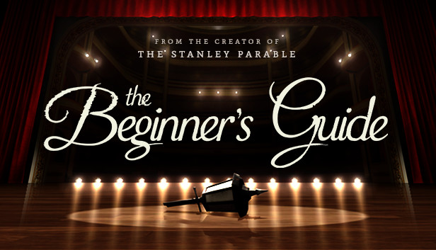 The Beginners Guide On Steam