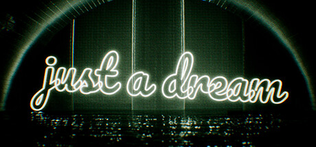 just a dream Steam header image