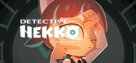 Detective NEKKO - ディテクティブネッコ - Steam header image