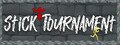 Stick Tournament