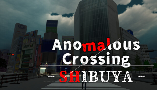 Anomalous Crossing ~Shibuya~ | 異変交差点 ～渋谷～ Steam capsule image