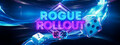 Rogue Rollout