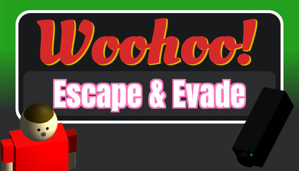 Woohoo! - Game "Escape & Evade" Steam capsule image