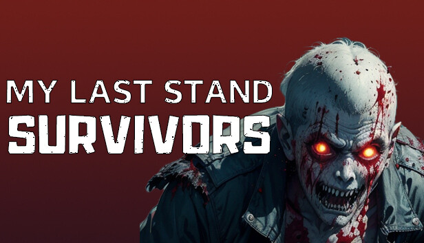 My Last Stand: Survivors Steam capsule image