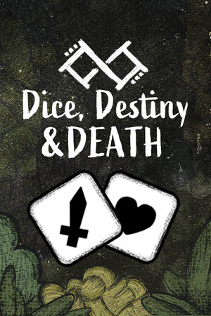 Dice, Destiny and Death cover art