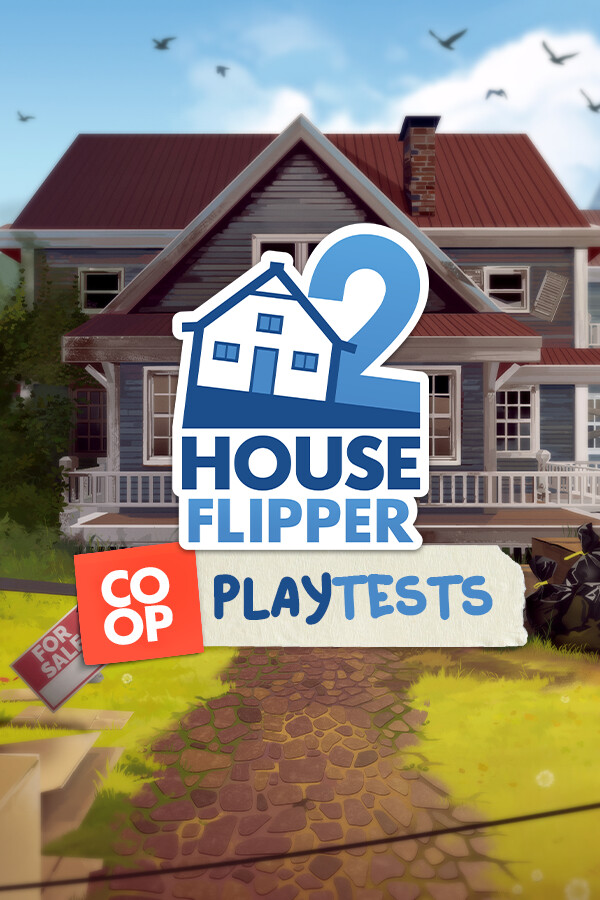House Flipper 2 - Co-op Playtest