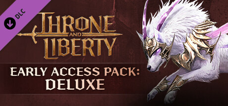 THRONE AND LIBERTY: Deluxe Early Access Pack