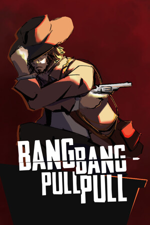 Bang Bang Pull Pull cover art