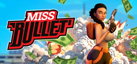 Miss Bullet Steam header image