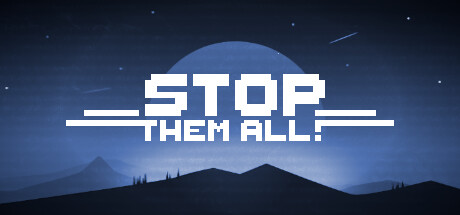 Stop Them All Steam header image