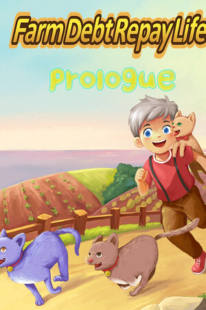 Farm Debt Repay Life:Prologue cover art
