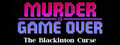 Murder Is Game Over: The Blackinton Curse