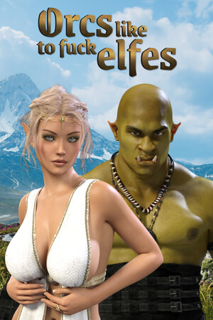 Orcs like to fuck elfes cover art