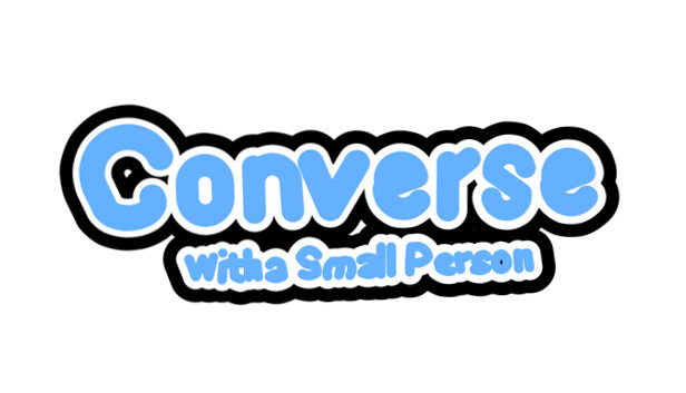 Converse with a Small Person Steam capsule image