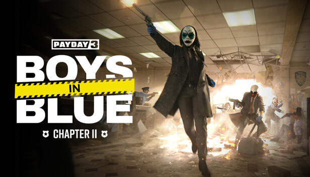 PAYDAY 3: Chapter 2 - Boys in Blue Steam capsule image