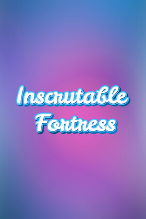 Inscrutable Fortress cover art