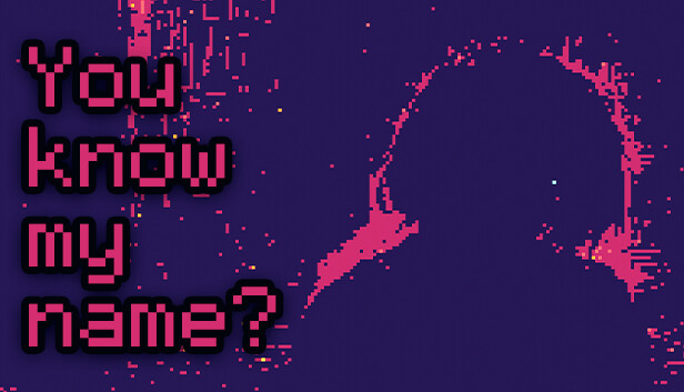 You know my name? Steam capsule image